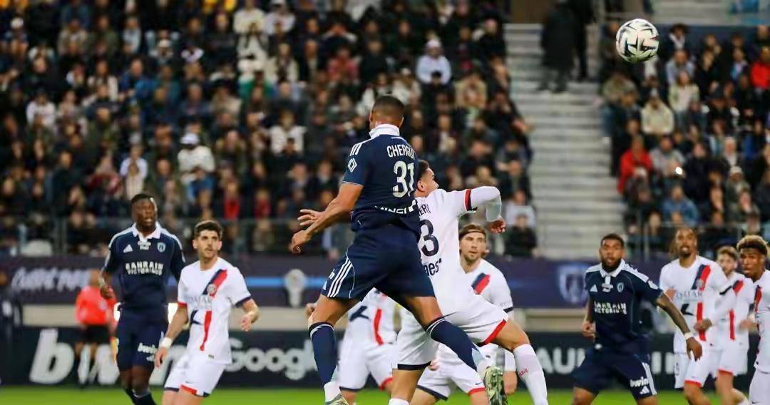 法甲：巴黎圣日耳曼1-2遭巴黎FC读秒逆转绝杀
